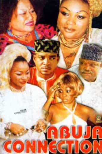 Abuja Connection movie poster - Entertainment content