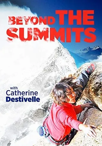 Beyond the Summits movie poster - Rated 7.5/10