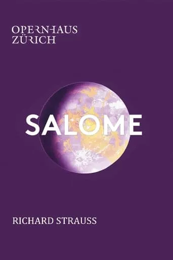 Salome - Opernhaus Zurich movie poster - Entertainment content