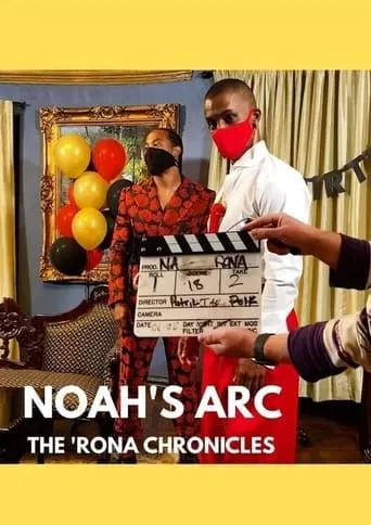 Noah's Arc: The 'Rona Chronicles movie poster - Entertainment content