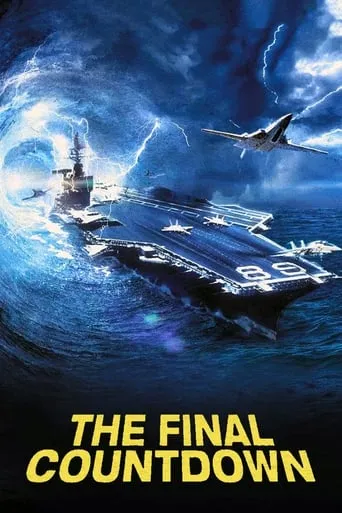 The Final Countdown movie poster - Rated 6.609/10