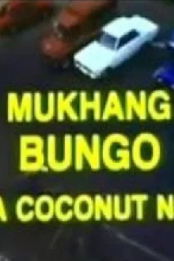 Mukhang Bungo: Da Coconut Nut movie poster - Entertainment content