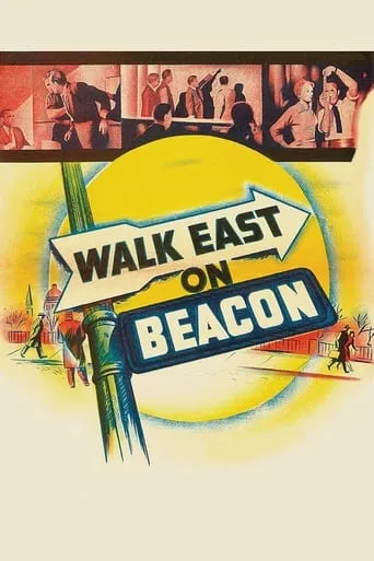 Walk East on Beacon movie poster - Rated 5.2/10