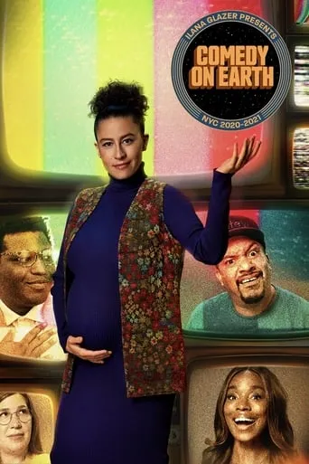 Ilana Glazer Presents Comedy on Earth: NYC 2020-2021 movie poster - Entertainment content