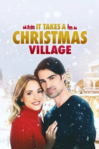 It Takes a Christmas Village movie poster - Rated 6.4/10