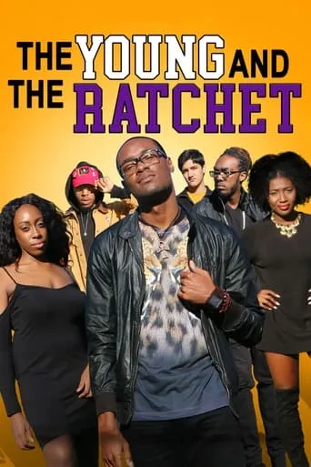 The Young and the Ratchet movie poster - Entertainment content
