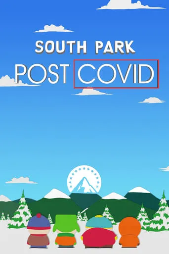 South Park: Post COVID movie poster - Rated 7.23/10