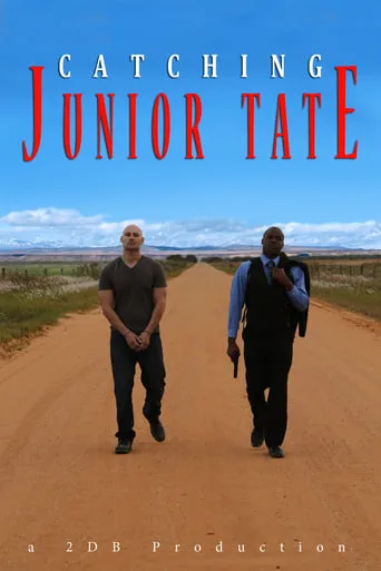 Catching Junior Tate movie poster - Entertainment content
