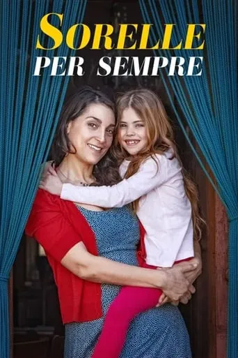 Sisters Forever movie poster - Rated 7/10