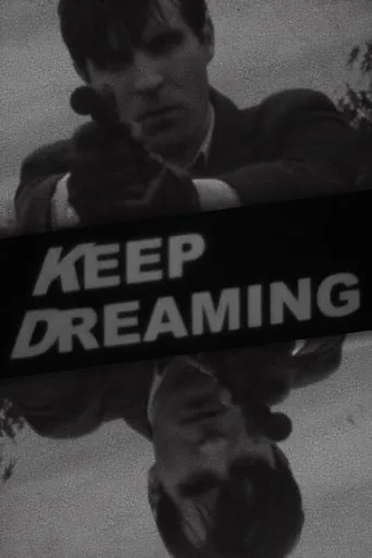 Keep Dreaming movie poster - Entertainment content