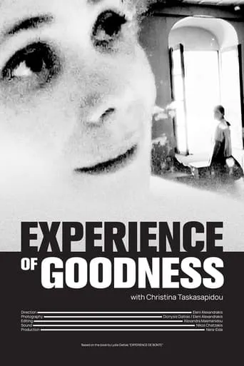 Experience of Goodness movie poster - Entertainment content