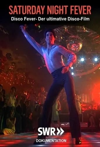 Disco Fever-Saturday Night Fever - Der ultimative Disco-Film movie poster - Entertainment content