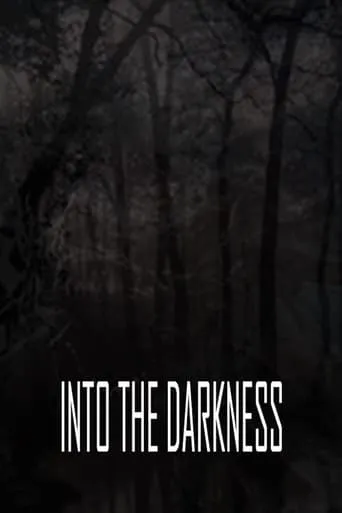 Into the Darkness movie poster - Rated 6/10
