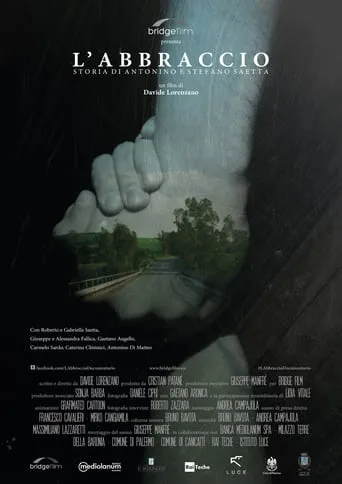 L'abbraccio - Storia di Antonino e Stefano Saetta movie poster - Entertainment content