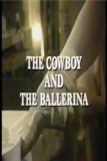 The Cowboy and the Ballerina movie poster - Rated 3/10