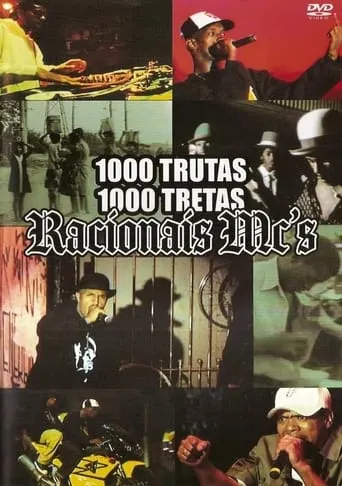 Racionais MC's - 1000 Trutas, 1000 Tretas movie poster - Rated 8.5/10