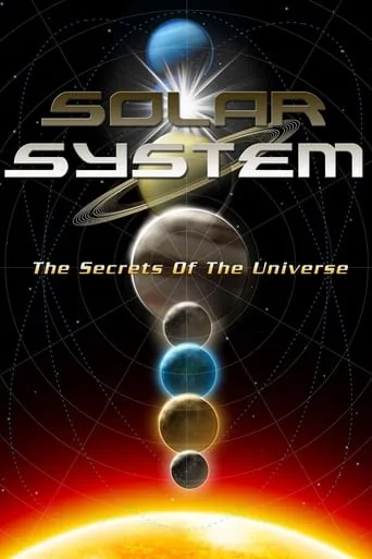 Solar System: The Secrets of the Universe movie poster - Rated 10/10