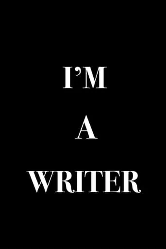 I'm a Writer movie poster - Entertainment content