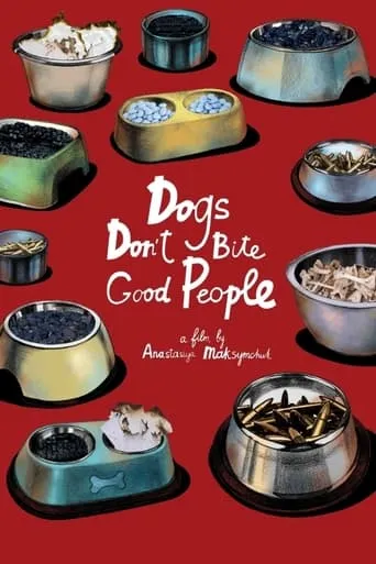 Dogs Don't Bite Good People movie poster - Entertainment content