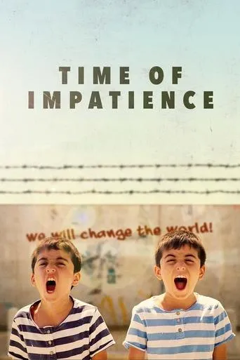Time of Impatience movie poster - Rated 2/10