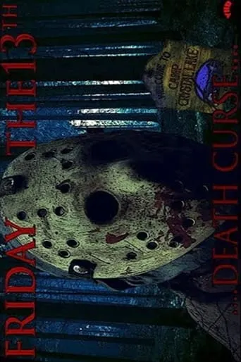 Friday the 13th: Death Curse movie poster - Rated 10/10