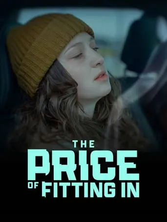 The Price of Fitting In movie poster - Rated 4.8/10