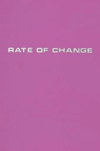 Rate of Change movie poster - Rated 8.8/10