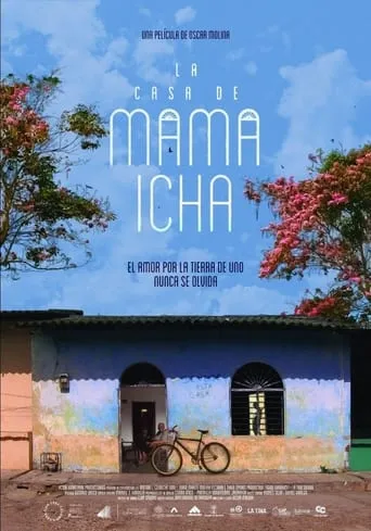 La Casa de Mama Icha movie poster - Rated 10/10