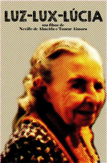 Luz-Lux-Lúcia movie poster - Entertainment content