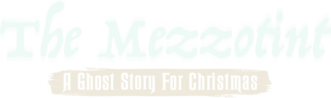A Ghost Story for Christmas: The Mezzotint
