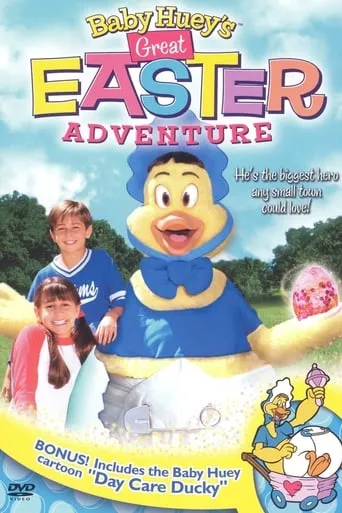 Baby Huey's Great Easter Adventure movie poster - Rated 1/10