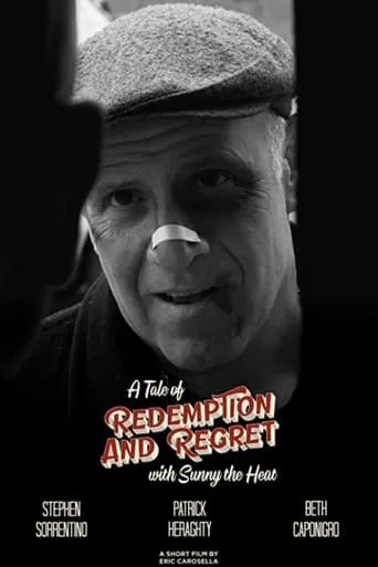 A Tale of Redemption and Regret with Sunny the Heat movie poster - Entertainment content