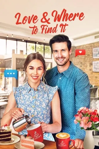 Love & Where to Find It movie poster - Rated 6.1/10