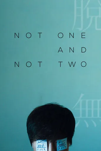 Not One and Not Two movie poster - Rated 5/10