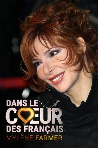 Mylène Farmer - Dans Le Cœur Des Français movie poster - Entertainment content