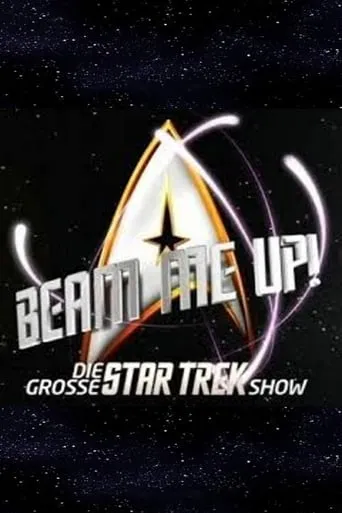 Beam me Up! – Die große Star Trek Show movie poster - Rated 3.5/10