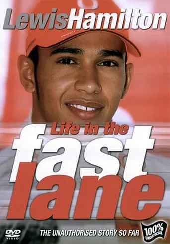 Lewis Hamilton: Life in the Fast Lane movie poster - Rated 10/10