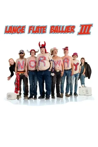 Long Flat Balls III movie poster - Rated 6.3/10