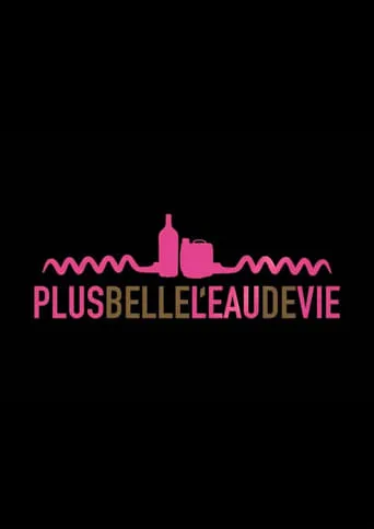 Plus belle l'eau de vie movie poster - Entertainment content
