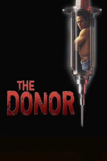 The Donor movie poster - Rated 4/10