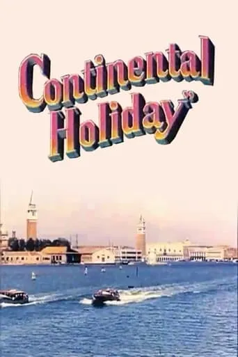 Continental Holiday movie poster - Entertainment content