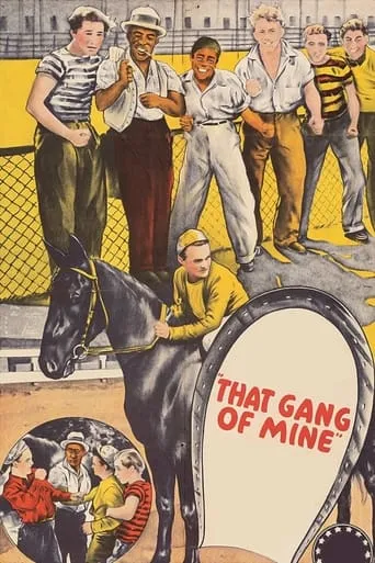 That Gang of Mine movie poster - Rated 5.6/10