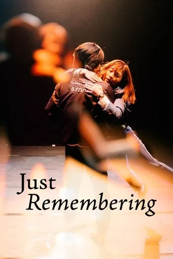 Just Remembering movie poster - Rated 6.8/10