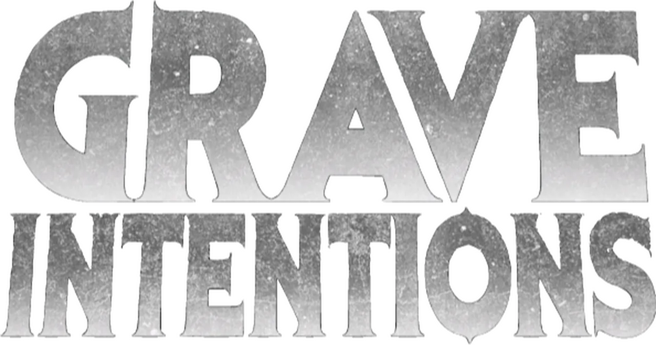 Grave Intentions