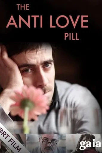 The Anti Love Pill movie poster - Entertainment content