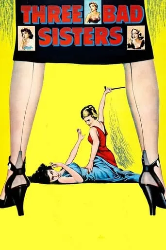 Three Bad Sisters movie poster - Rated 4/10