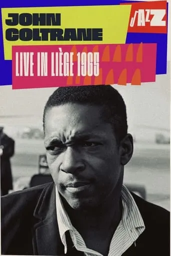 John Coltrane Quartet: Live in Liège movie poster - Entertainment content