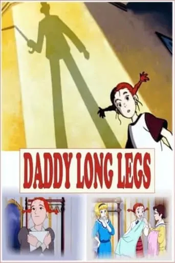 Daddy Long Legs movie poster - Rated 6/10