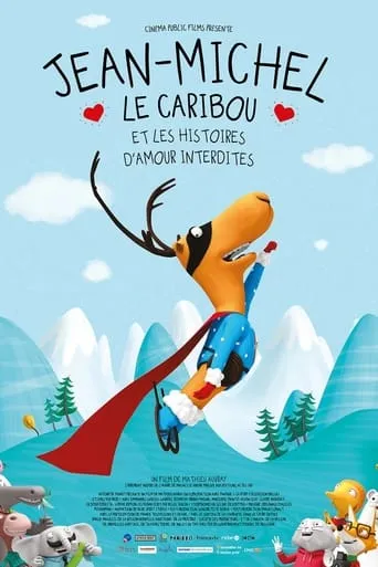 Jean-Michel le caribou et les histoires d'amour interdites movie poster - Entertainment content