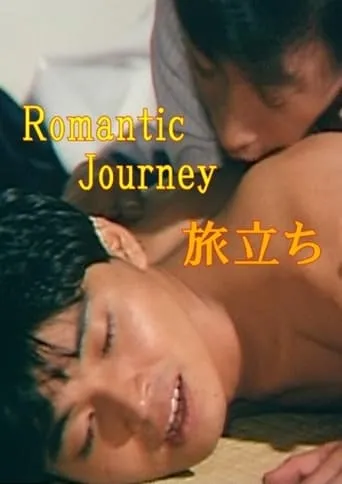 Romantic Journey: Departure movie poster - Rated 8/10